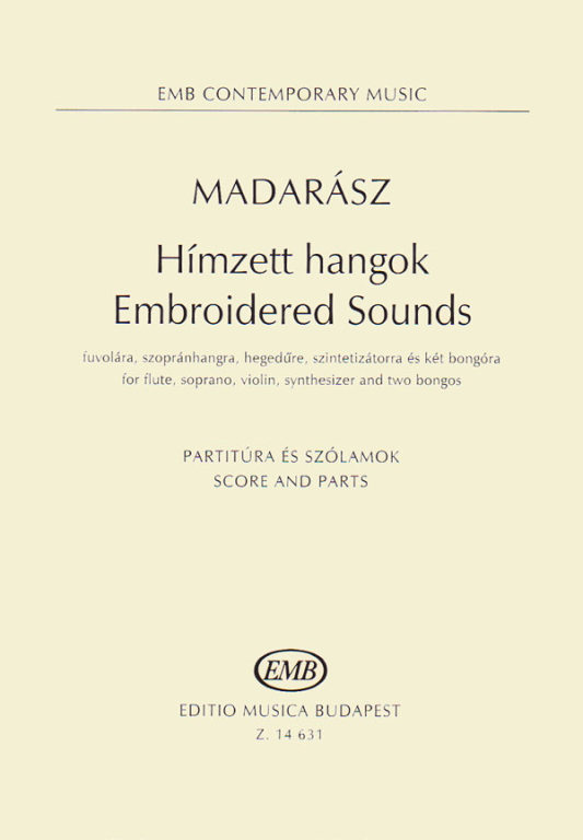 Madarász: Hímzett hangok – Az Editio Musica Budapest zeneműkiadó online  kottaboltja