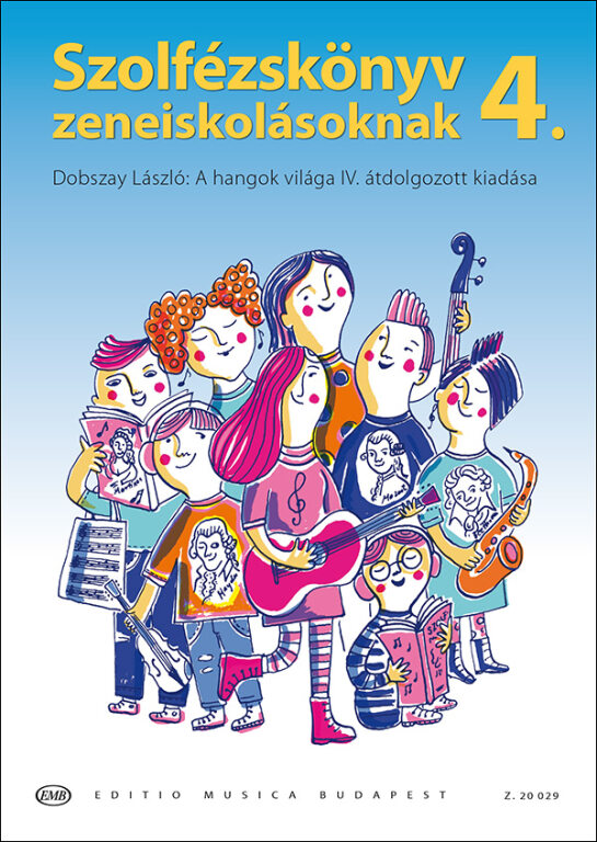 Dobszay: Szolfézskönyv zeneiskolásoknak 4 – Az Editio Musica Budapest  zeneműkiadó online kottaboltja